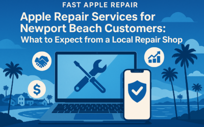 Apple Repair Services in Newport Beach, CA | Fast Apple Repair